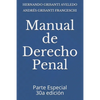 Manual de Derecho Penal: Parte Especial 30a edición - Paperback
