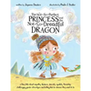 The Not-So-Perfect Princess and the Not-So-Dreadful Dragon: a fairy tale about empathy, kindness, diversity, equality, friendship & challenging gender - Paperback