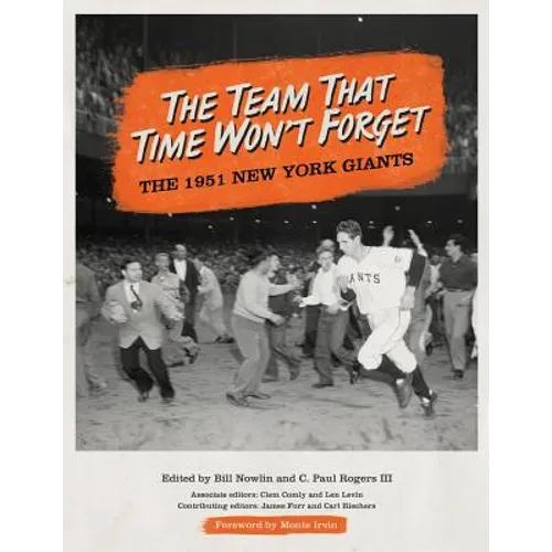 The Team That Time Won't Forget: The 1951 New York Giants - Paperback