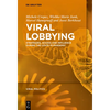 Viral Lobbying: Strategies, Access and Influence During the Covid-19 Pandemic - Hardcover