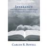 Inerrancy and the Spiritual Formation of Younger Evangelicals - Hardcover