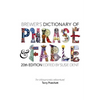 Brewer's Dictionary of Phrase and Fable (20th Edition) - Hardcover