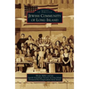 Jewish Community of Long Island - Hardcover