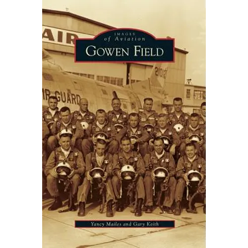 Gowen Field - Hardcover