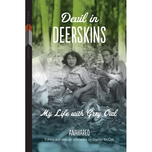 Devil in Deerskins: My Life with Grey Owl - Paperback
