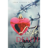 Life and Death: The History of Overcoming Disease and What It Tells Us about Our Present Increasing Life Expectancy as a Result of Present Day Actions - Paperback