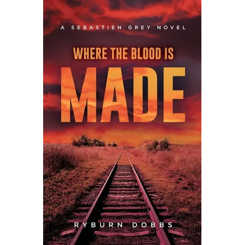 Where the Blood is Made - Paperback