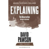 EXPLAINING The Resurrection: The Heart of Christianity - Paperback