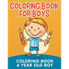 Coloring Book for Boys: Coloring Book 6 Year Old Boy - Paperback