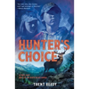 Hunter's Choice - Paperback