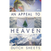 An Appeal To Heaven: What Would Happen If We Did It Again - Paperback