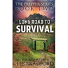 Long Road to Survival: The Prepper Series (Book 2) - Paperback