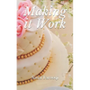 Making it Work - Paperback