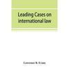 Leading cases on international law - Paperback