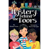 Mystery Behind the Doors: A Middle Grade Mystery Adventure - Paperback