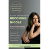 Becoming Nicole: The Inspiring Story of Transgender Actor-Activist Nicole Maines and Her Extraordinary Family - Paperback