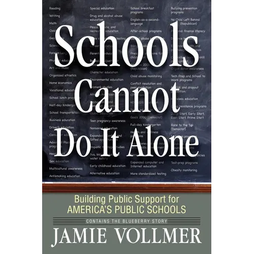 Schools Cannot Do It Alone - Paperback
