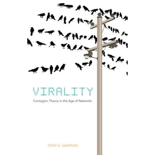 Virality: Contagion Theory in the Age of Networks - Paperback
