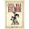 Civil War Humor - Paperback