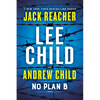 No Plan B: A Jack Reacher Novel - Paperback
