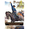 Potter's Raid: The Union Cavalry's Boldest Expedition in Eastern North Carolina - Paperback