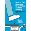 How to Fail at Almost Everything and Still Win Big: Kind of the Story of My Life - Hardcover