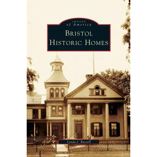 Bristol Historic Homes - Hardcover