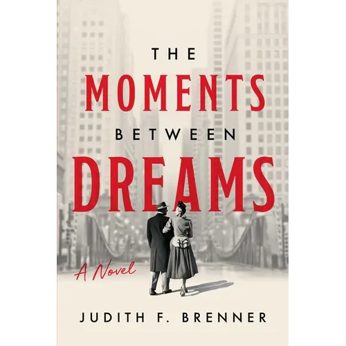 The Moments Between Dreams - Paperback