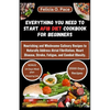Everything You Need to Start Afib Diet Cookbook for Beginners: Nourishing and Wholesome Culinary Recipes to Naturally Address Atrial Fibrillation, Hea - Paperback