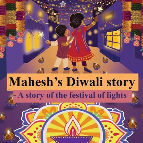 Mahesh's Diwali story- A story of the festival of lights - Paperback