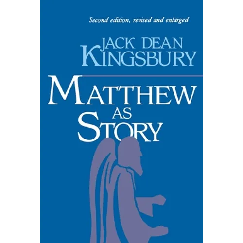 Matthew as Story, 2nd Ed. - Paperback