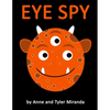 Eye Spy: a Monster Color Book - Paperback