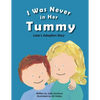 I Was Never in Her Tummy - Paperback
