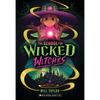 The School for Wicked Witches - Paperback