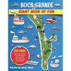 Boca Grande, Florida Giant Book of Fun: Coloring Pages, Games, Activity Pages, Journal Pages, and special Boca Grande memories! Fun for Kids and Great - Paperback