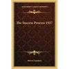The Success Process 1927 - Paperback