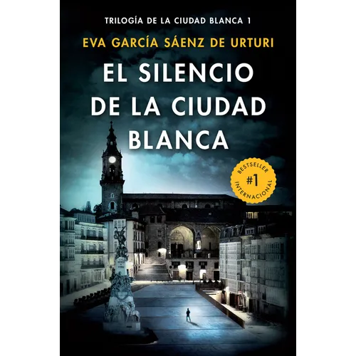 El Silencio de la Ciudad Blanca / The Silence of the White City (White City Trilogy. Book 1) - Paperback