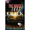 The House That Crack Built 3: Reggie & Tamika (The Cartel Publications Presents) - Paperback