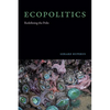 Ecopolitics: Redefining the Polis - Hardcover