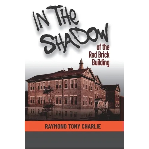 In The Shadow Of The Red Brick Building - Paperback