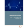 Telemetry Monitoring - Paperback