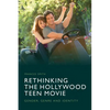 Rethinking the Hollywood Teen Movie: Gender, Genre and Identity - Paperback