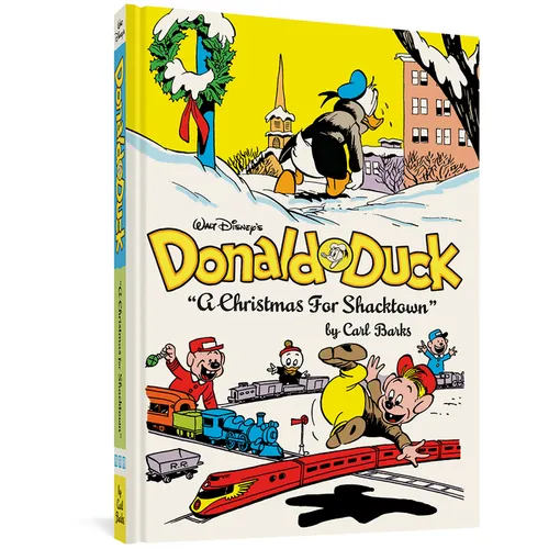 Walt Disney's Donald Duck a Christmas for Shacktown: The Complete Carl Barks Disney Library Vol. 11 - Hardcover