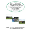 de La Teoria a la Practica En La Ganaderia de Carne: Manual de Practicas - Paperback