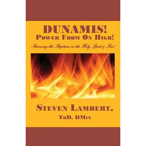 Dunamis! Power from on High! - Paperback