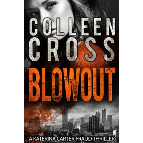 Blowout: A Katerina Carter Fraud Legal Thriller - Paperback