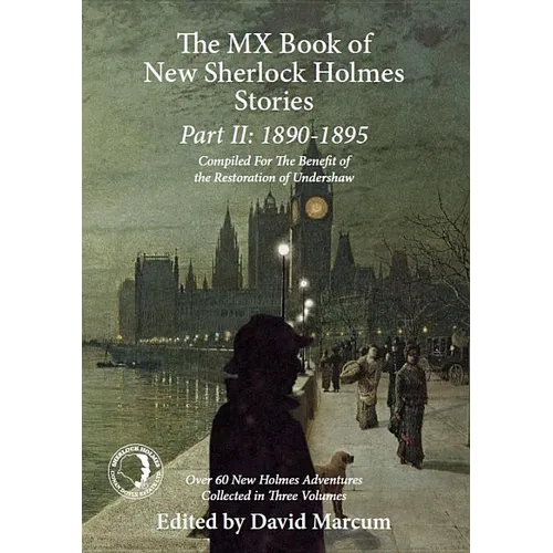 The MX Book of New Sherlock Holmes Stories Part II: 1890 to 1895 - Paperback