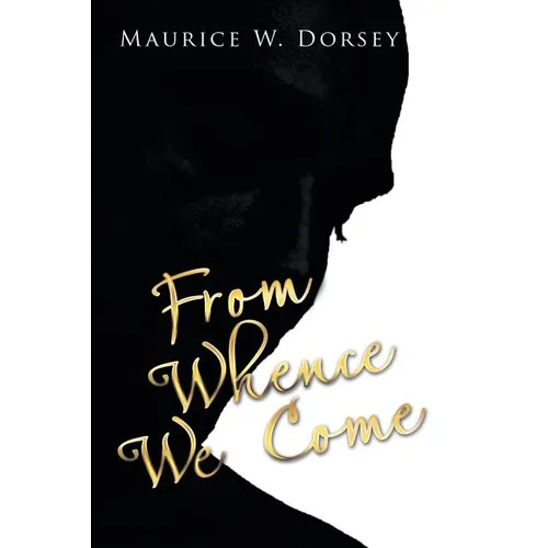 From Whence We Come - Paperback