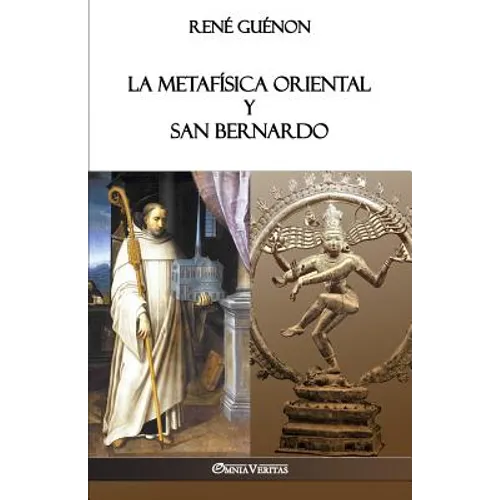 La Metafísica Oriental y San Bernardo - Paperback