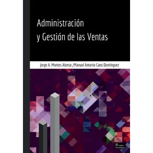 Administración y Gestión de las Ventas - Segunda Edición - Paperback